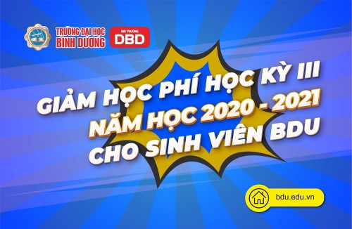 Giảm học phí học kỳ 3 năm học 2020 - 2021 cho sinh viên Trường Đại học Bình Dương