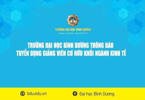 Trường Đại học Bình Dương thông báo tuyển dụng Giảng viên cơ hữu khối ngành Kinh tế