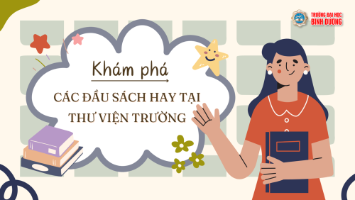 Khám phá các đầu sách hay tại thư viện trường